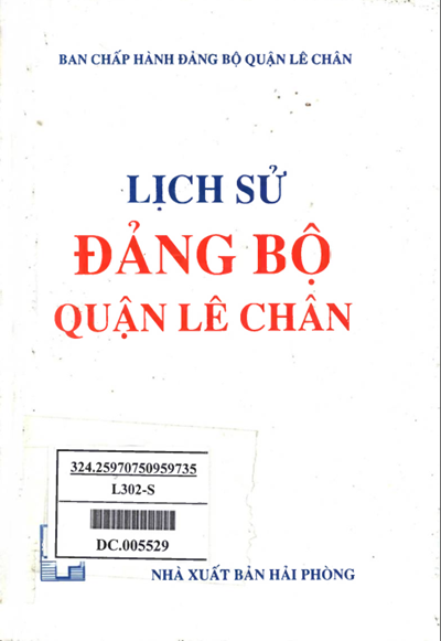 LỊCH SỬ ĐẢNG BỘ QUẬN LÊ CHÂN NĂM (2000) (BẢN GỐC)